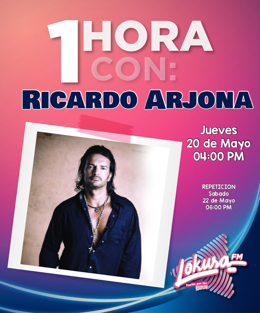 Una Hora Con Ricardo Arjona | @LokuraFM_mx